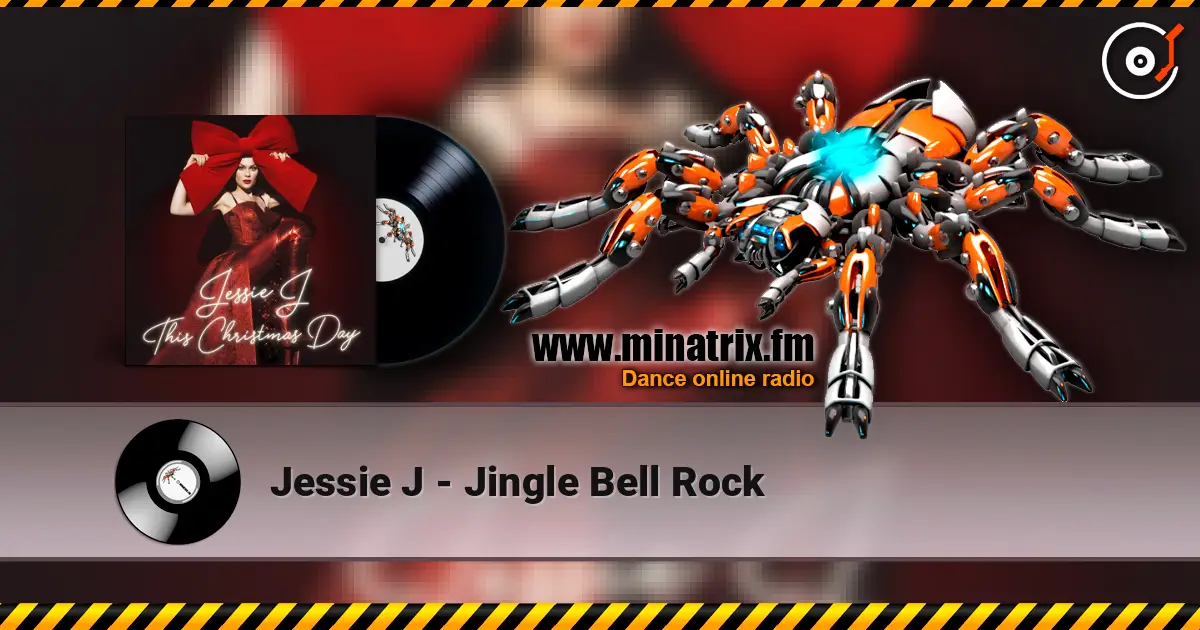 Jessie J - Jingle Bell Rock online in hoher Qualität hören | Minatrix.FM
