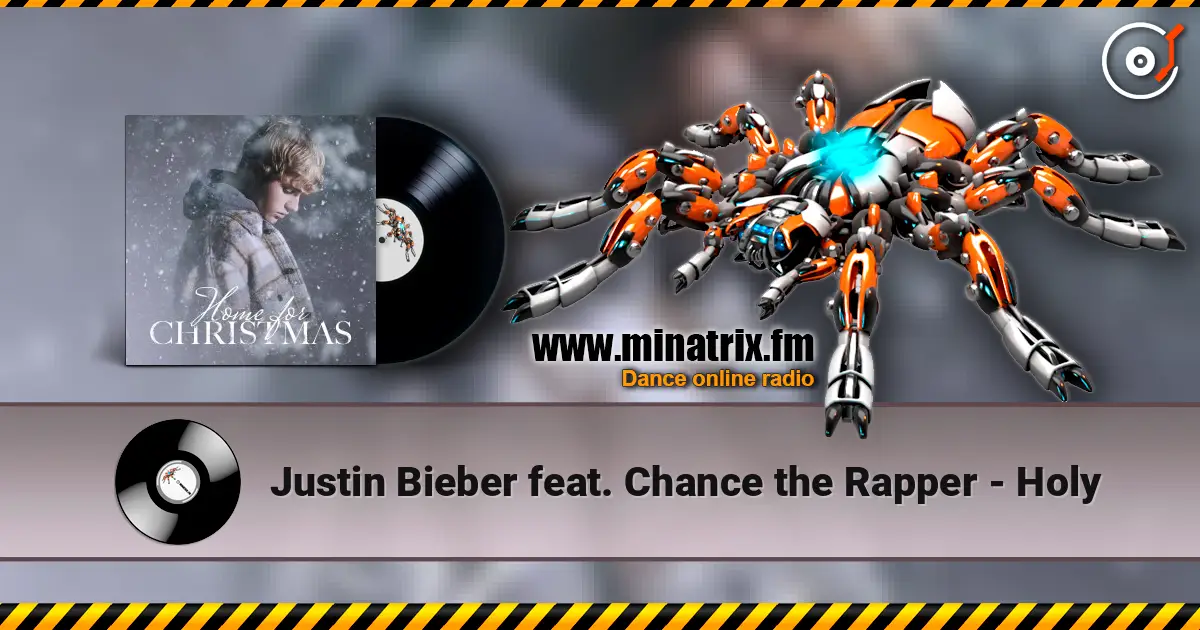 Justin Bieber  feat. Chance the Rapper - Holy online in hoher Qualität hören | Minatrix.FM