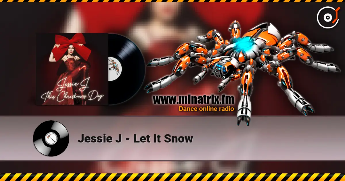 Jessie J - Let It Snow online in hoher Qualität hören | Minatrix.FM