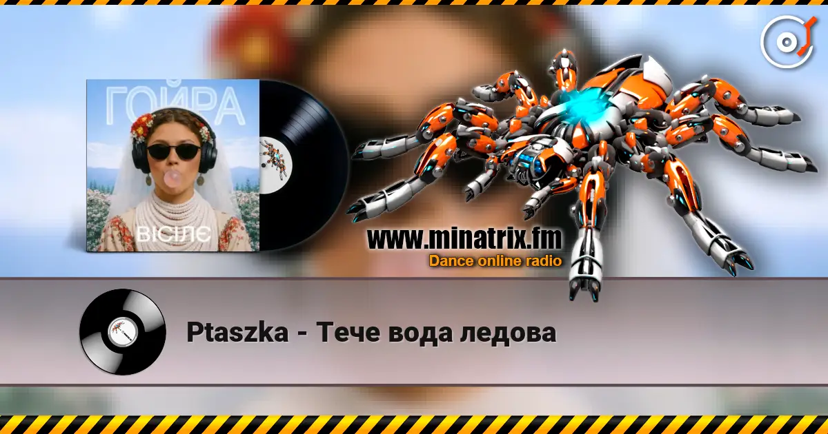 Ptaszka - Тече вода ледова online in hoher Qualität hören | Minatrix.FM