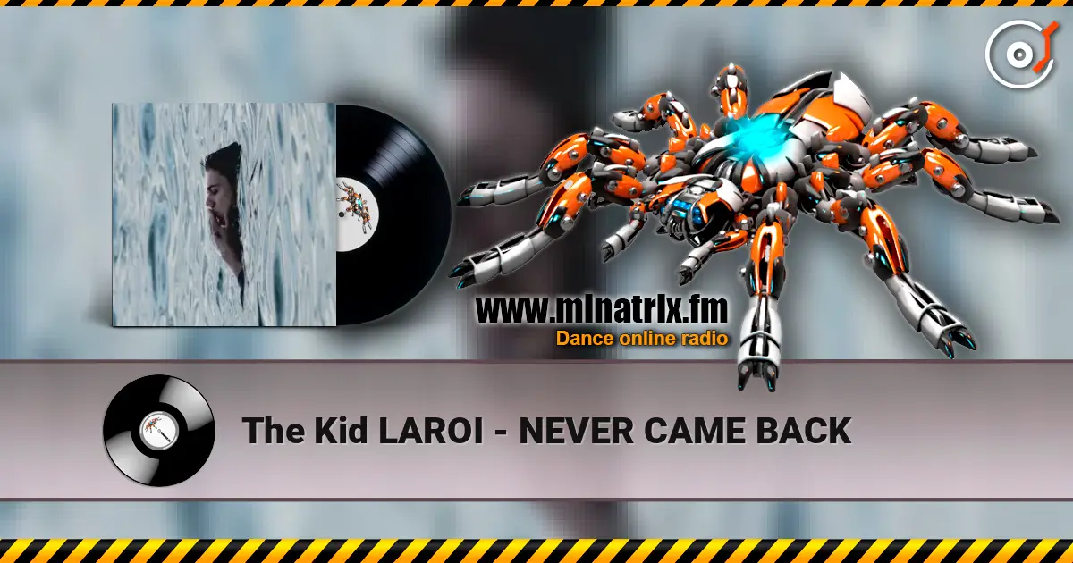 The Kid LAROI - NEVER CAME BACK online in hoher Qualität hören | Minatrix.FM
