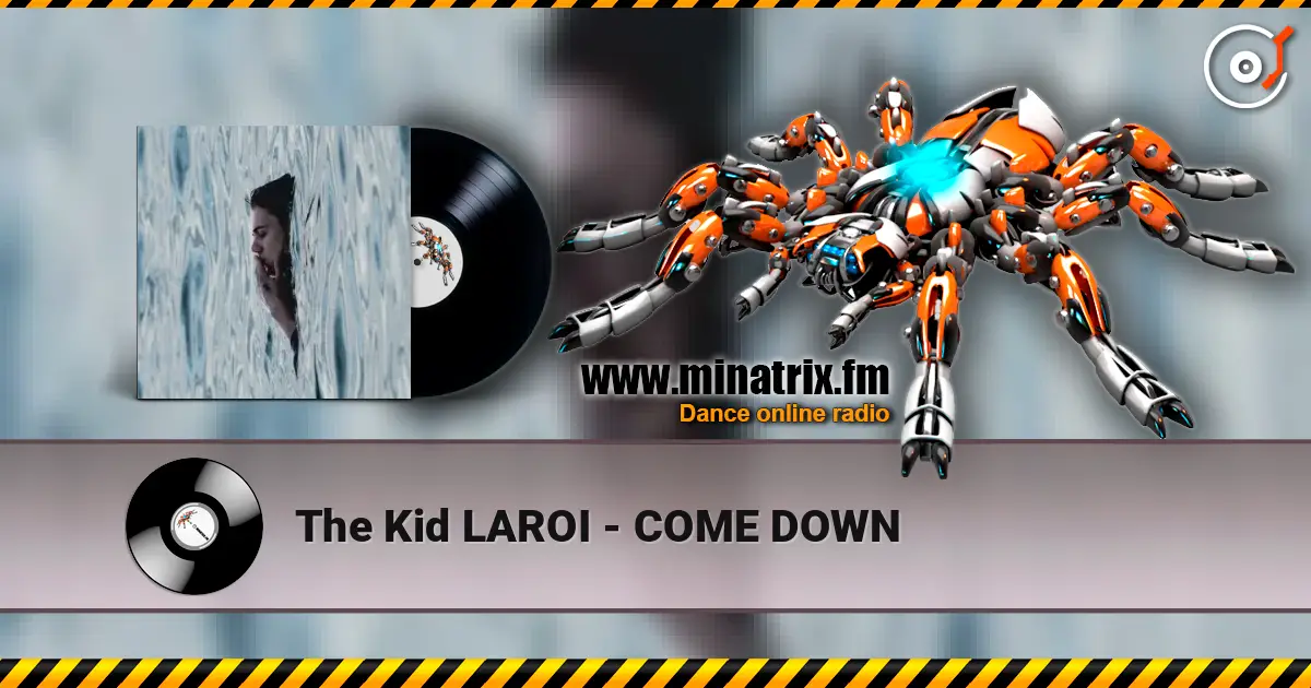 The Kid LAROI - COME DOWN online in hoher Qualität hören | Minatrix.FM