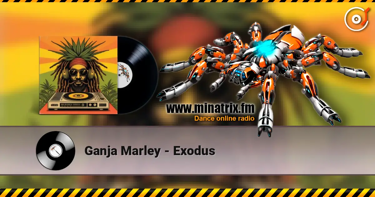 Ganja Marley - Exodus online in hoher Qualität hören | Minatrix.FM