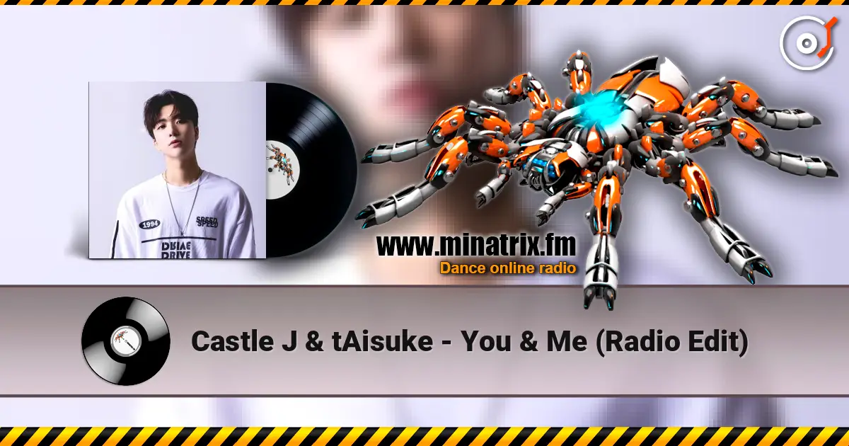 Castle J & tAisuke - You & Me (Radio Edit) online in hoher Qualität hören | Minatrix.FM