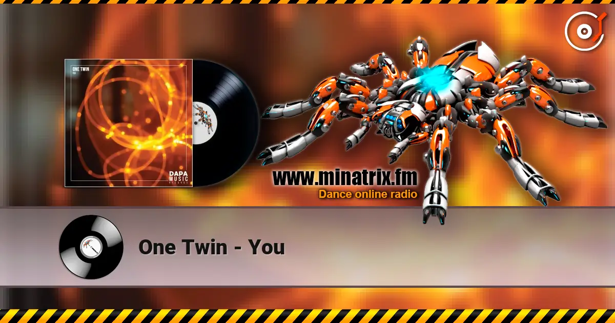 One Twin - You online in hoher Qualität hören | Minatrix.FM