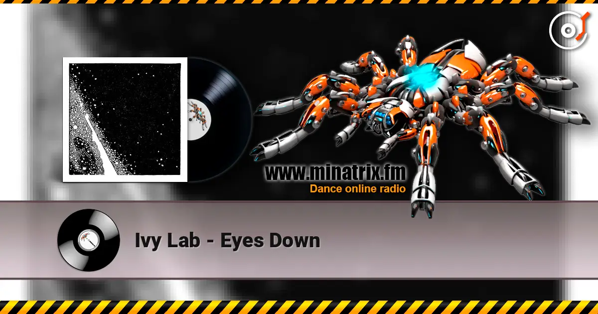 Ivy Lab - Eyes Down online in hoher Qualität hören | Minatrix.FM