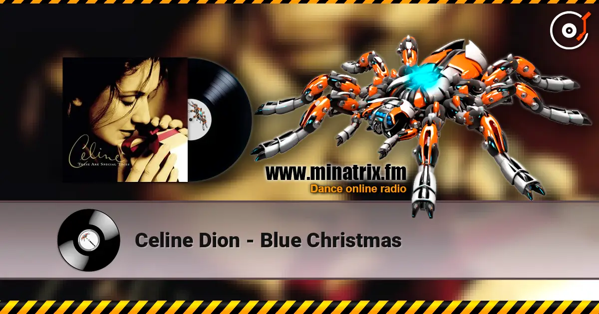 Celine Dion - Blue Christmas online in hoher Qualität hören | Minatrix.FM