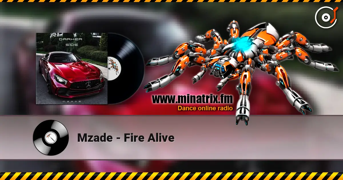 Mzade - Fire Alive online in hoher Qualität hören | Minatrix.FM
