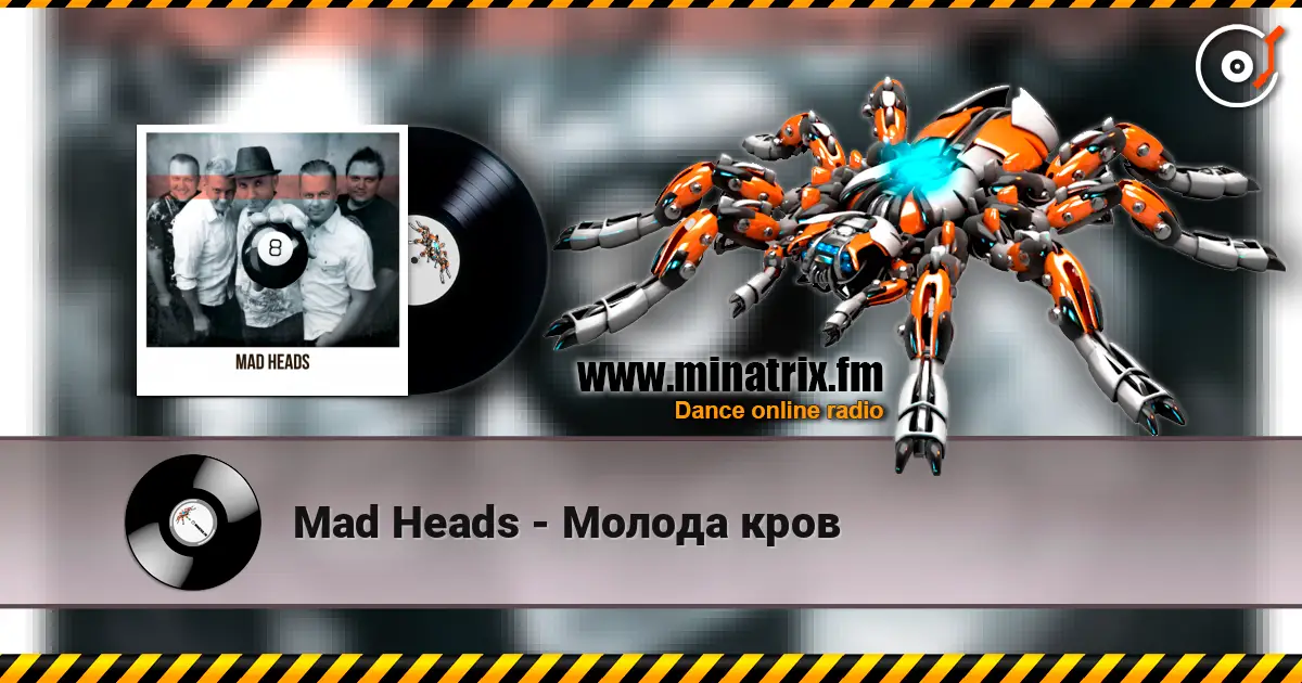 Mad Heads - Молода кров online in hoher Qualität hören | Minatrix.FM