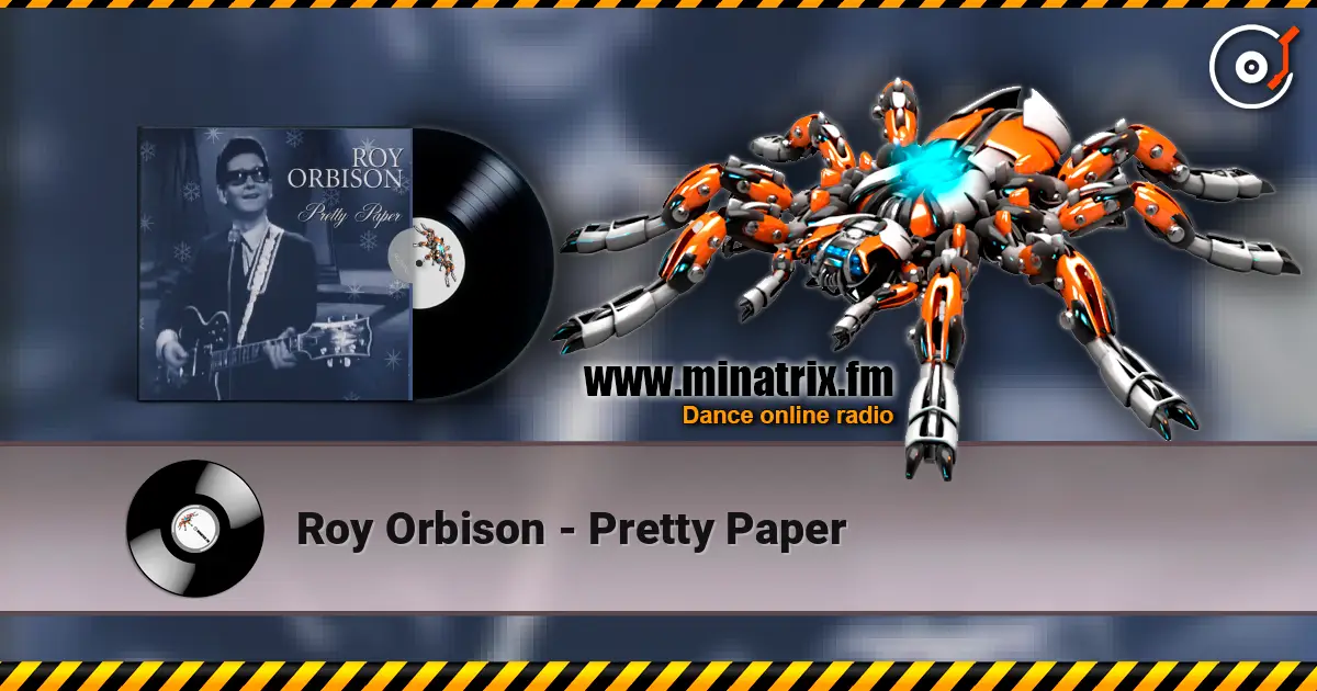 Roy Orbison - Pretty Paper online in hoher Qualität hören | Minatrix.FM