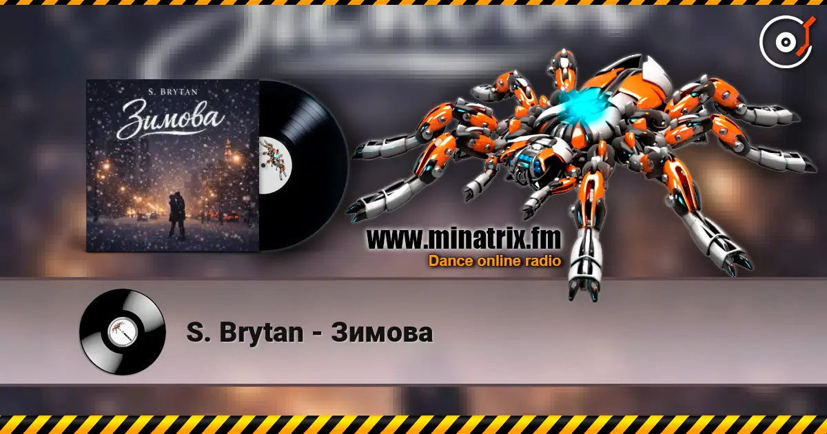 S. Brytan - Зимова online in hoher Qualität hören | Minatrix.FM