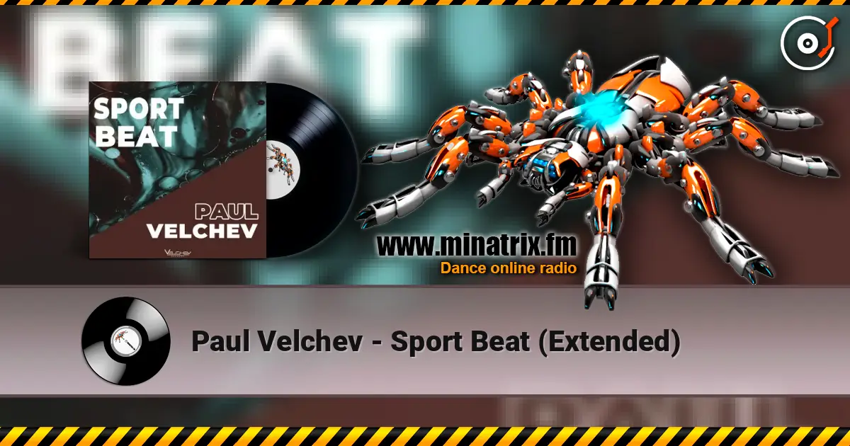 Paul Velchev - Sport Beat (Extended) online in hoher Qualität hören | Minatrix.FM