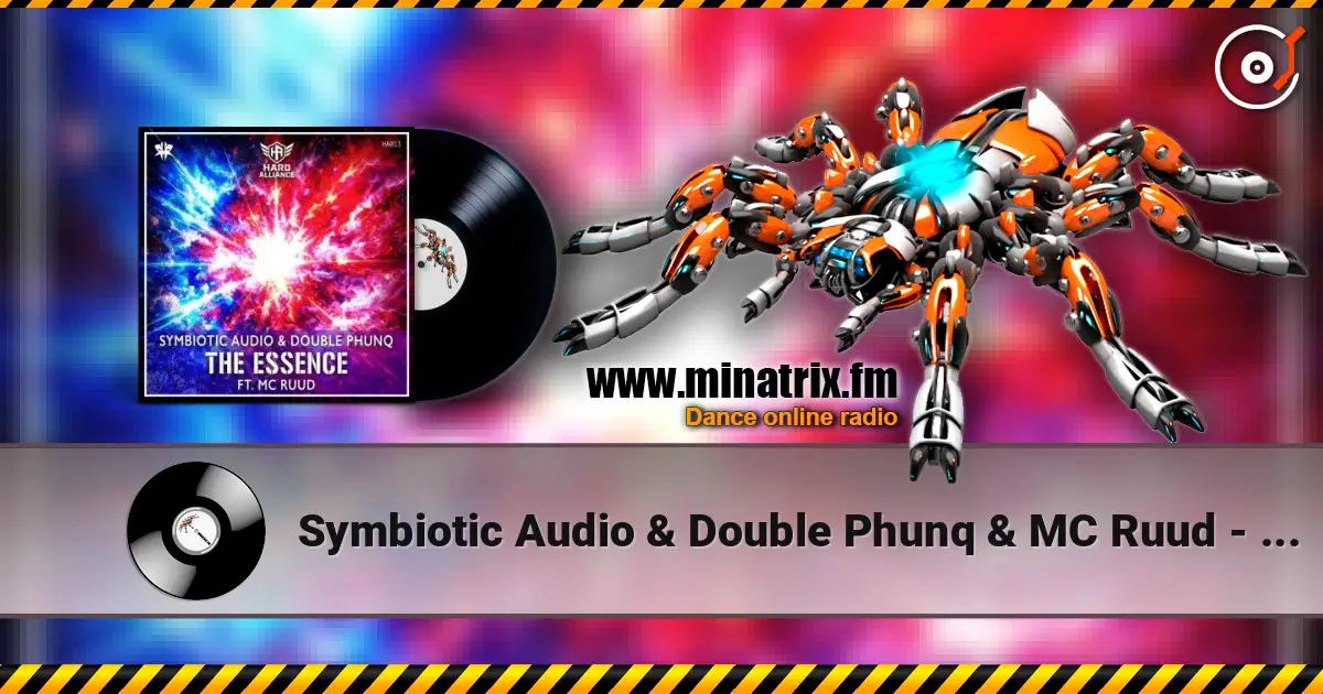 Symbiotic Audio & Double Phunq & MC Ruud - The Esscence (Hardstyle) online in hoher Qualität hören | Minatrix.FM