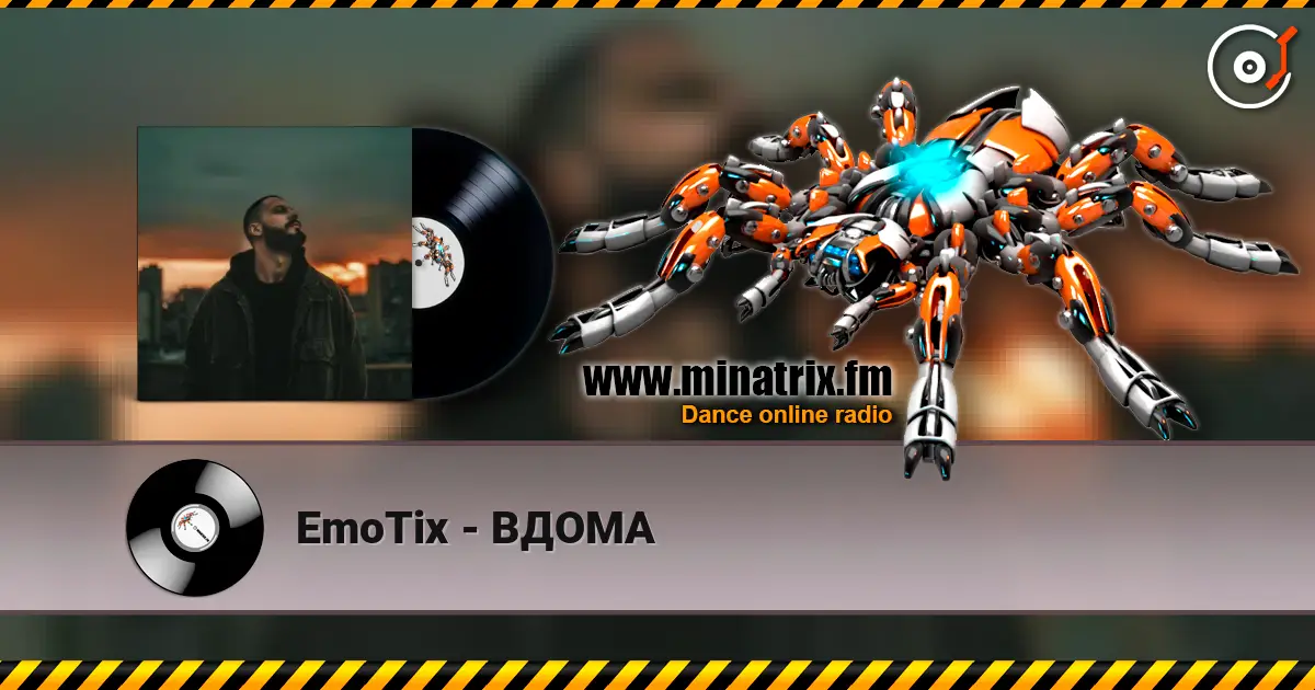 EmoTix - ВДОМА online in hoher Qualität hören | Minatrix.FM