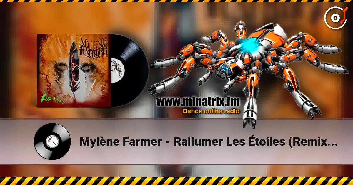 Mylène Farmer - Rallumer Les Étoiles (Remixé Par Motherweshare) online in hoher Qualität hören | Minatrix.FM