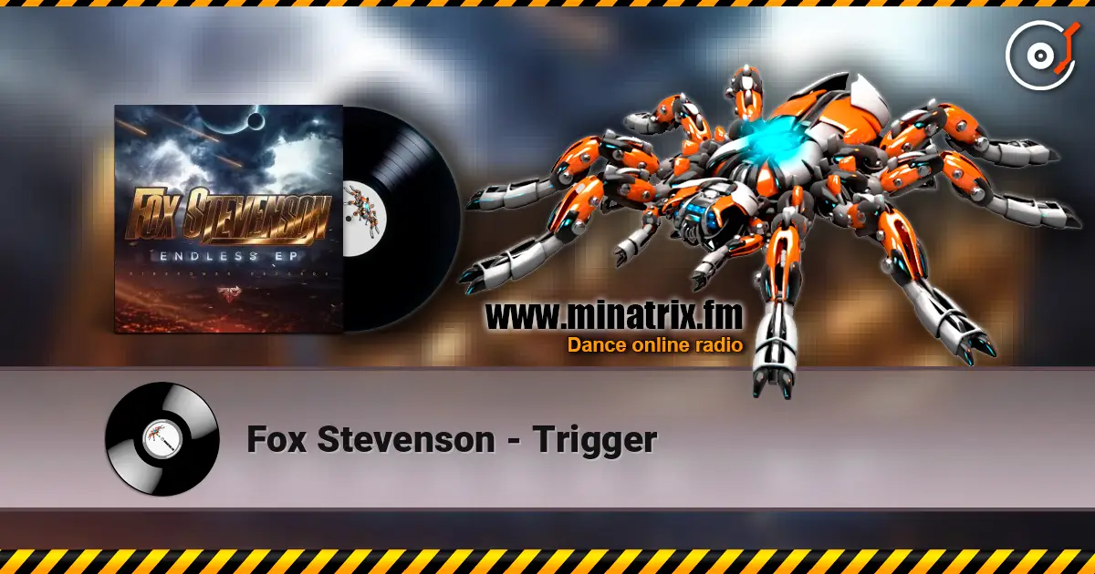 Fox Stevenson - Trigger online in hoher Qualität hören | Minatrix.FM