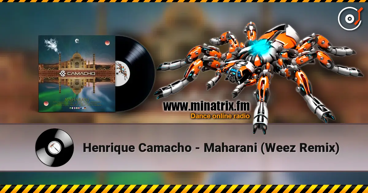 Henrique Camacho - Maharani (Weez Remix) online in hoher Qualität hören | Minatrix.FM