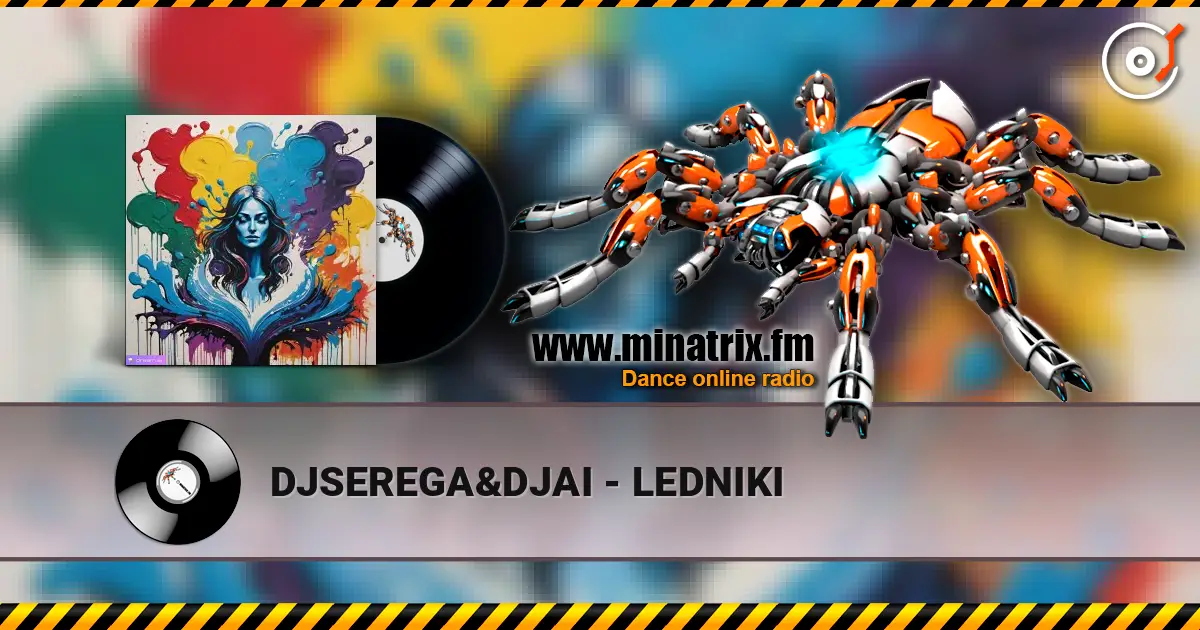 DJSEREGA&DJAI - LEDNIKI online in hoher Qualität hören | Minatrix.FM