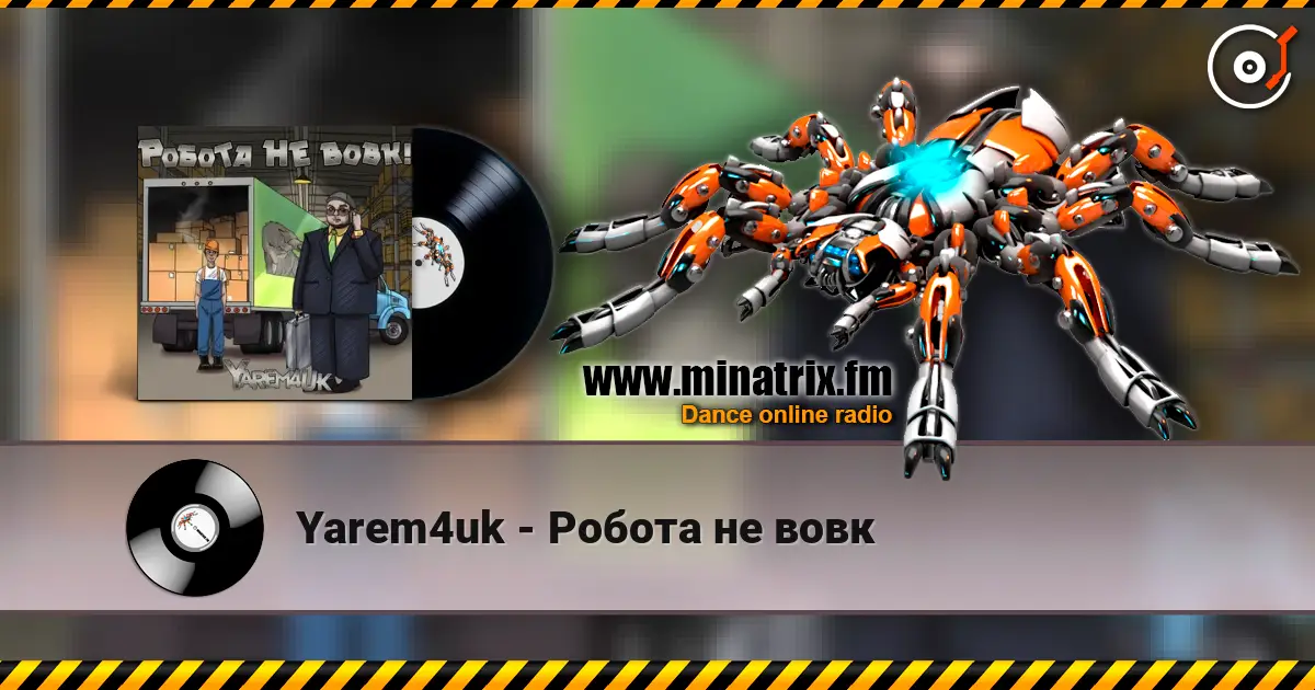 Yarem4uk - Робота не вовк online in hoher Qualität hören | Minatrix.FM