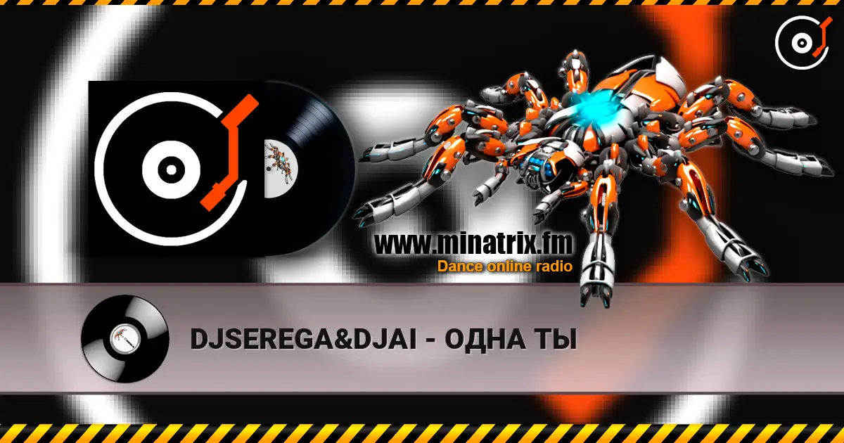 DJSEREGA&DJAI - ОДНА ТЫ online in hoher Qualität hören | Minatrix.FM