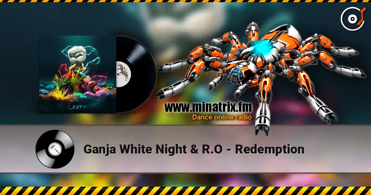 Ganja White Night & R.O - Redemption online in hoher Qualität hören | Minatrix.FM