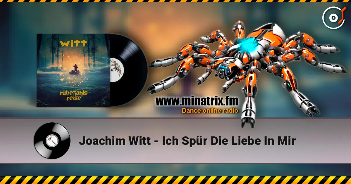 Joachim Witt - Ich Spür Die Liebe In Mir online in hoher Qualität hören | Minatrix.FM
