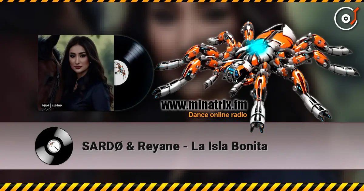SARDØ & Reyane - La Isla Bonita online in hoher Qualität hören | Minatrix.FM
