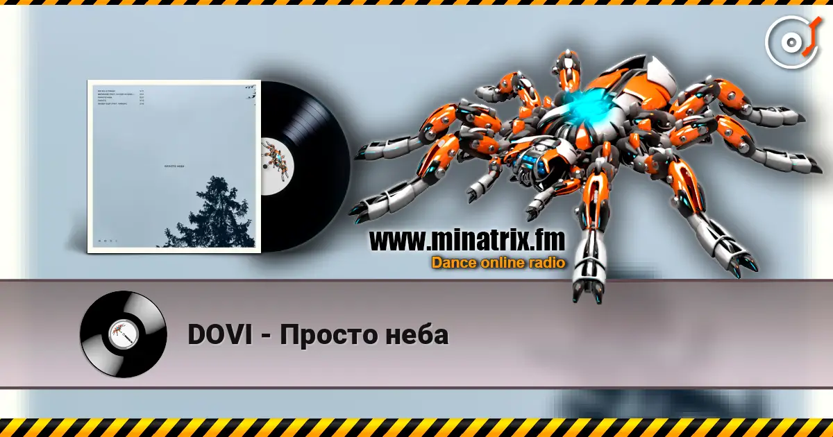 DOVI - Просто неба online in hoher Qualität hören | Minatrix.FM