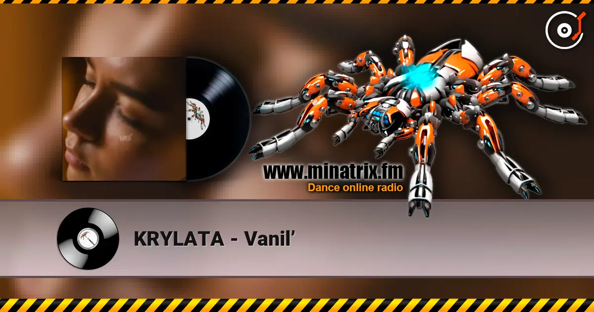 KRYLATA - Vanil’ online in hoher Qualität hören | Minatrix.FM
