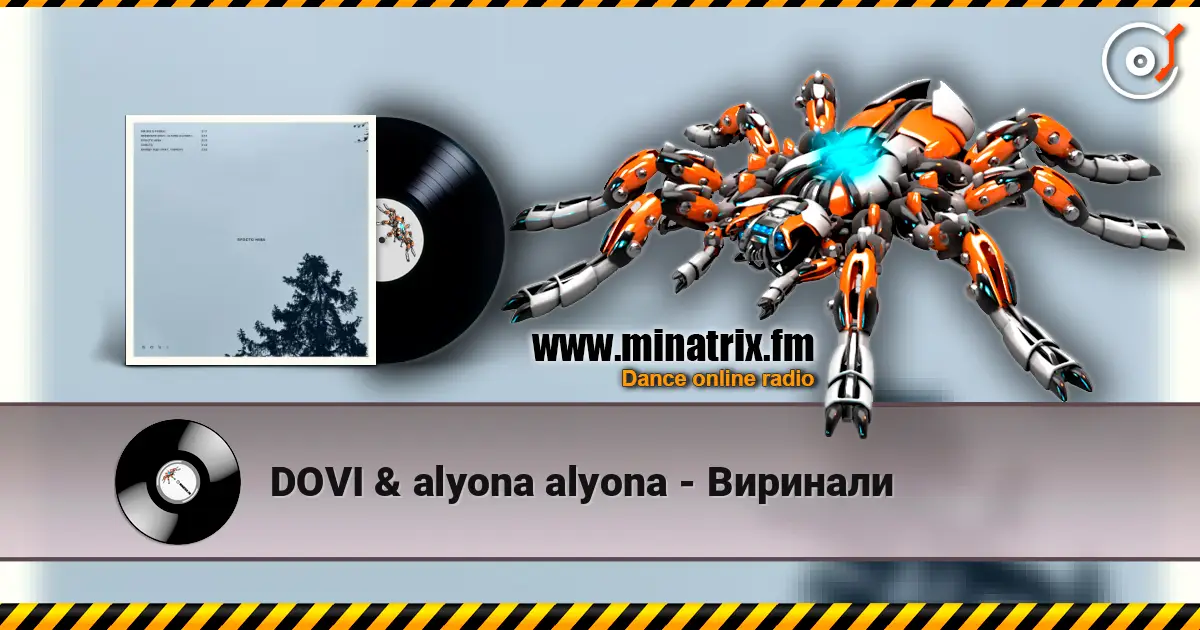 DOVI & alyona alyona - Виринали online in hoher Qualität hören | Minatrix.FM