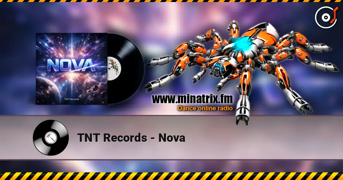 TNT Records - Nova online in hoher Qualität hören | Minatrix.FM