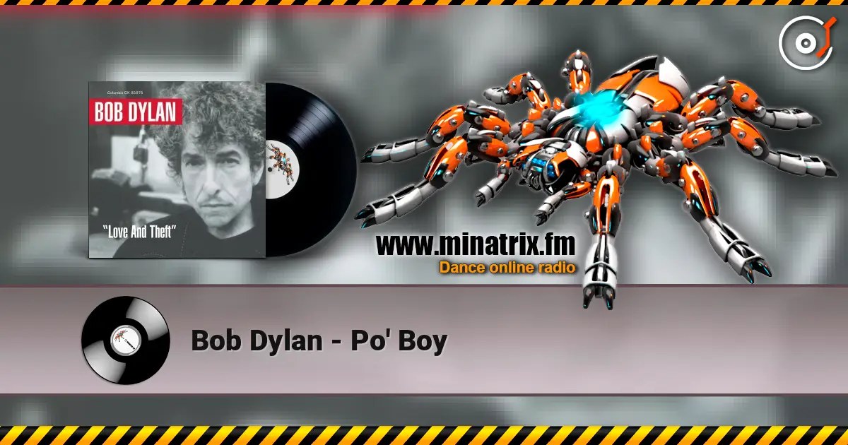 Bob Dylan - Po' Boy online in hoher Qualität hören | Minatrix.FM