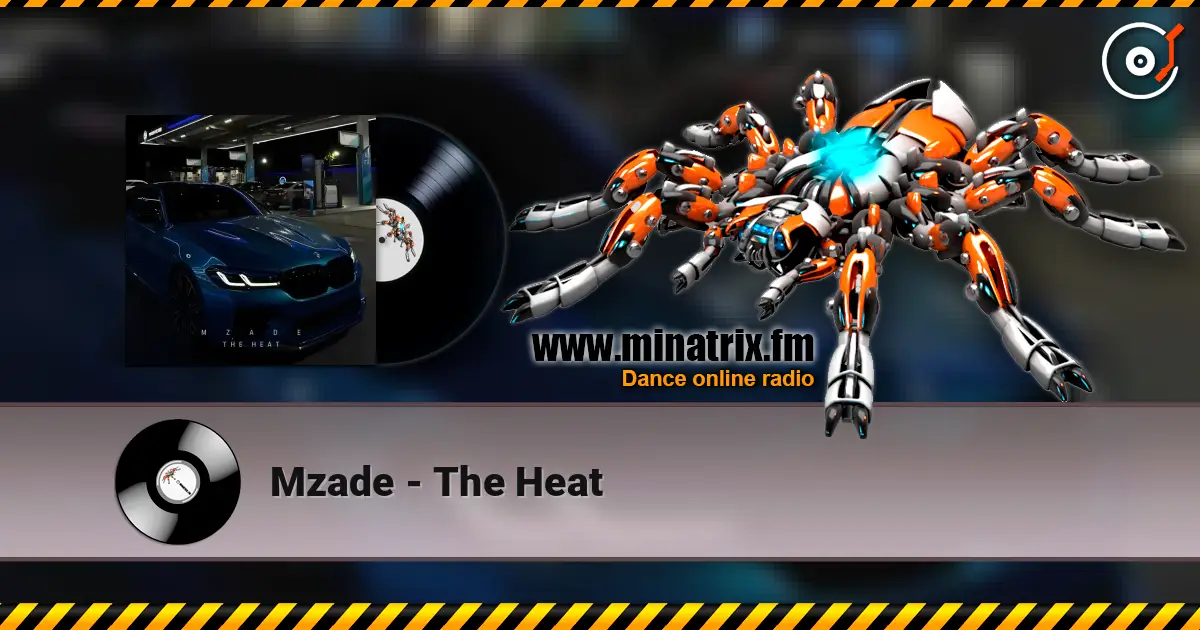 Mzade - The Heat online in hoher Qualität hören | Minatrix.FM