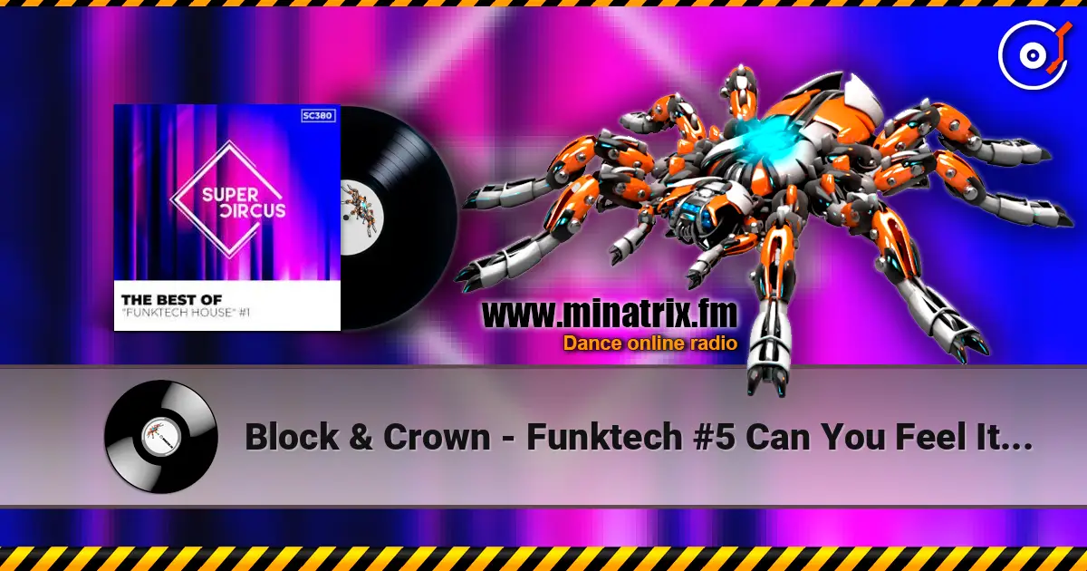 Block & Crown - Funktech #5 Can You Feel It (Original Mix) online in hoher Qualität hören | Minatrix.FM