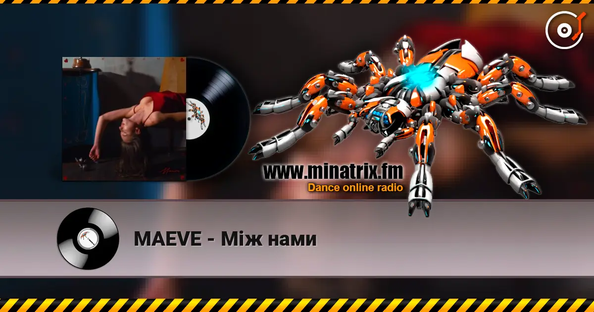 MAEVE - Між нами online in hoher Qualität hören | Minatrix.FM
