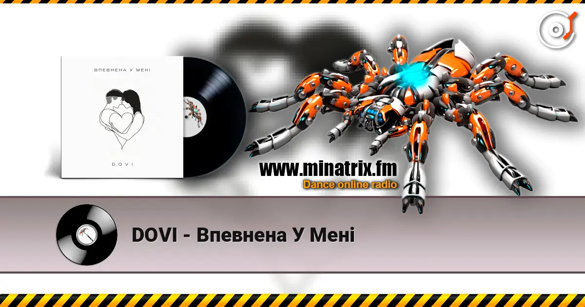 DOVI - Впевнена У Мені online in hoher Qualität hören | Minatrix.FM