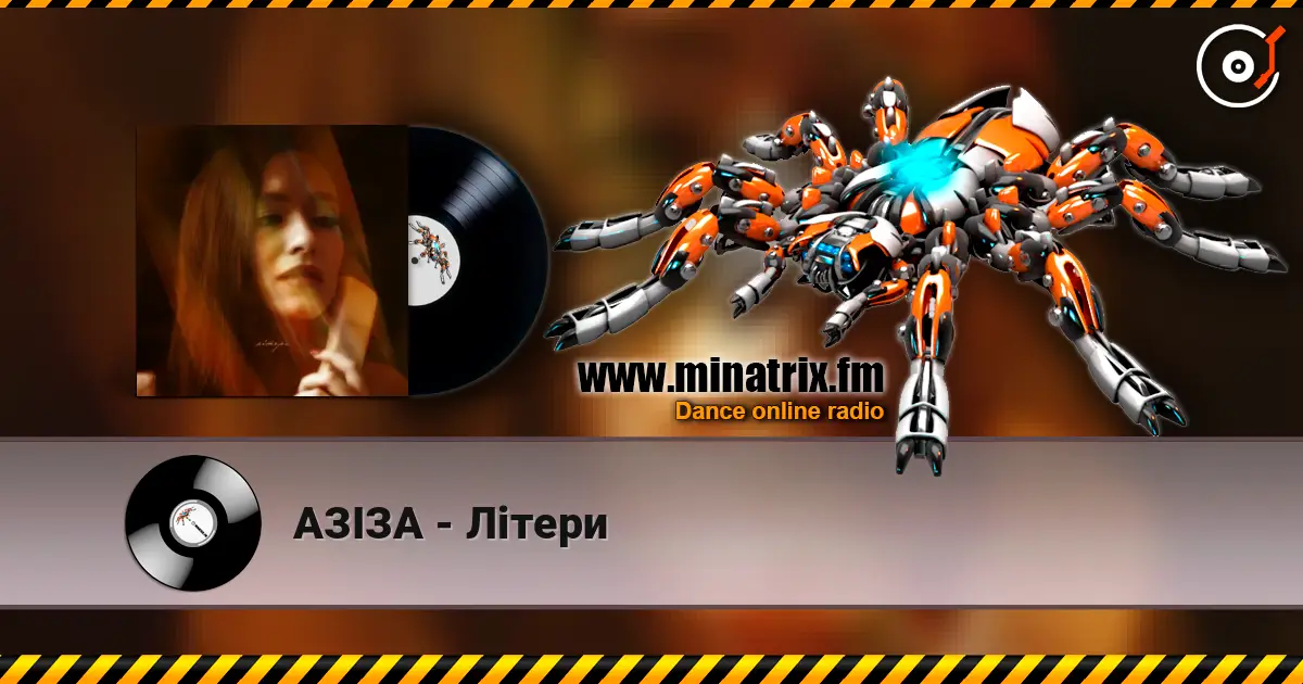 АЗІЗА - Літери online in hoher Qualität hören | Minatrix.FM