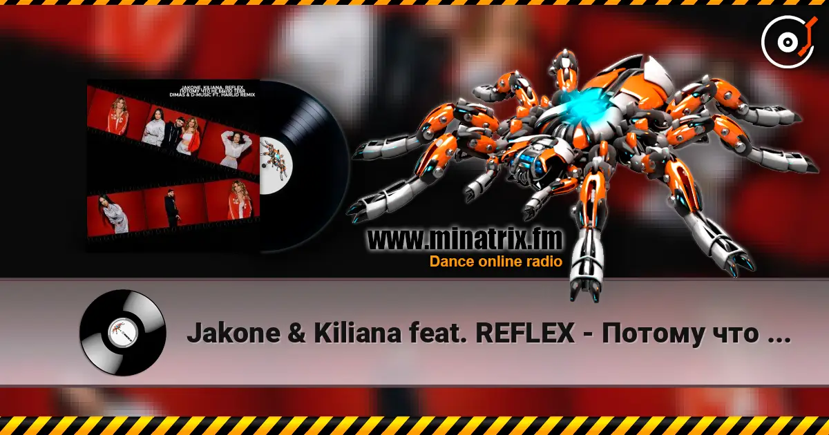 Jakone & Kiliana feat. REFLEX - Потому что не было тебя (Dimas & D-Music ft. Harlid Remix) online in hoher Qualität hören | Minatrix.FM