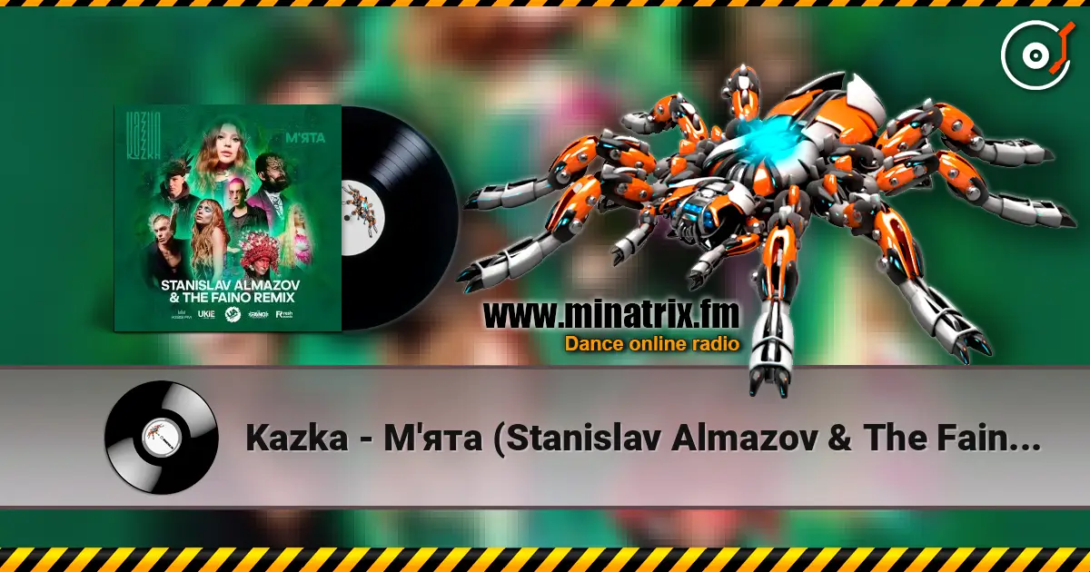 Kazka - М'ята (Stanislav Almazov & The Faino Radio Remix) online in hoher Qualität hören | Minatrix.FM