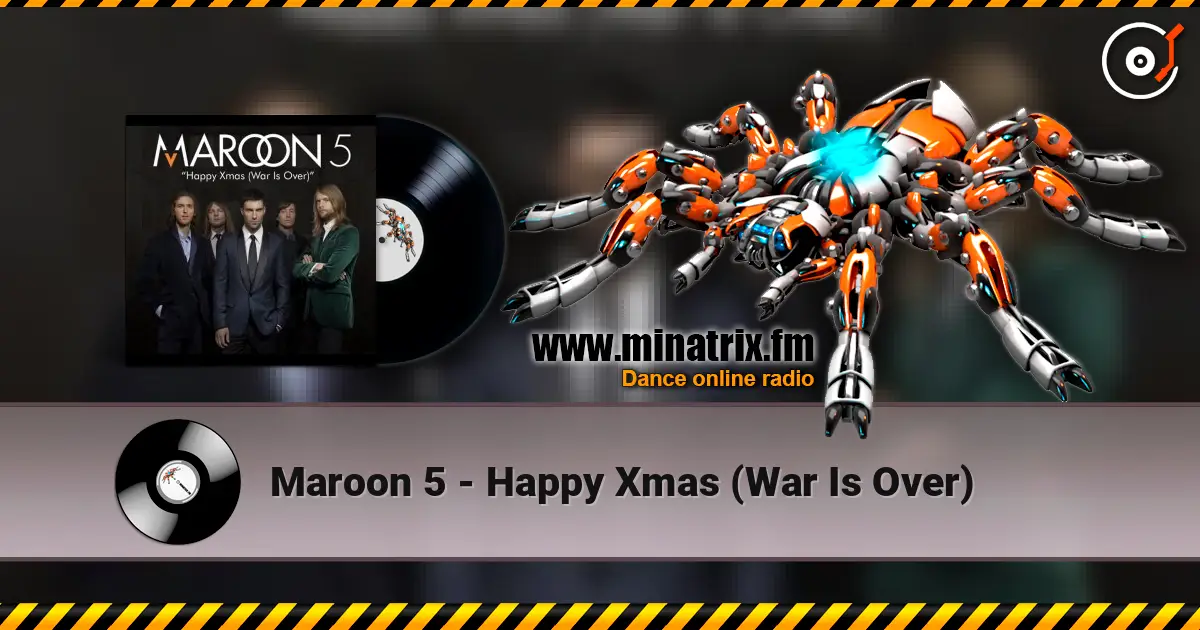 Maroon 5 - Happy Xmas (War Is Over) online in hoher Qualität hören | Minatrix.FM