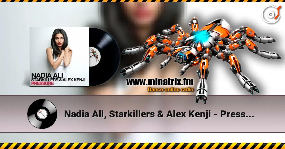 Nadia Ali, Starkillers & Alex Kenji - Pressure (Alesso Remix) online in hoher Qualität hören | Minatrix.FM