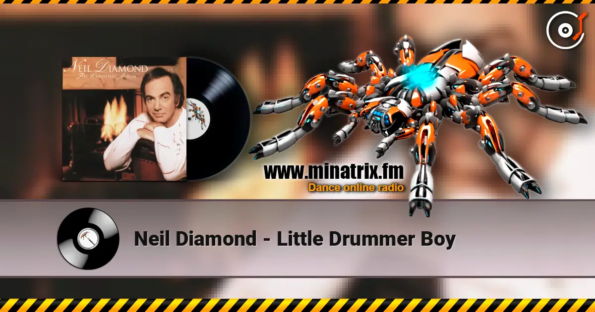 Neil Diamond - Little Drummer Boy online in hoher Qualität hören | Minatrix.FM