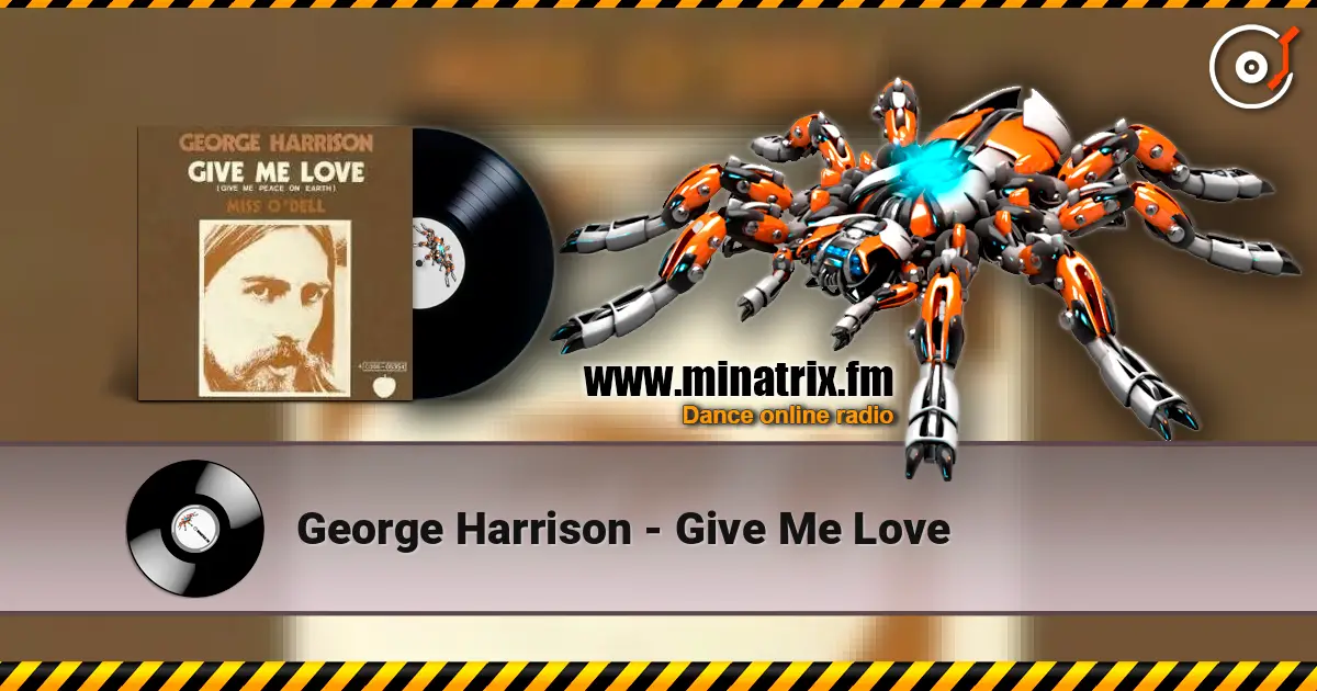 George Harrison - Give Me Love online in hoher Qualität hören | Minatrix.FM