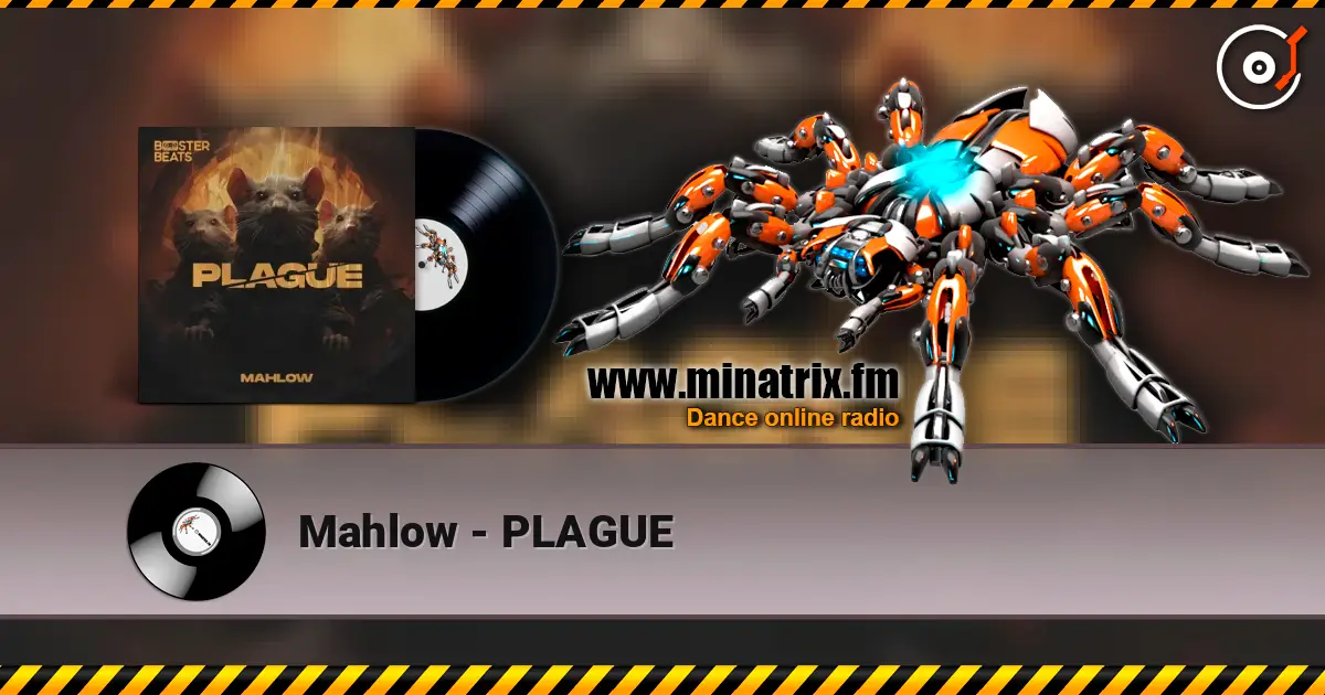Mahlow - PLAGUE online in hoher Qualität hören | Minatrix.FM
