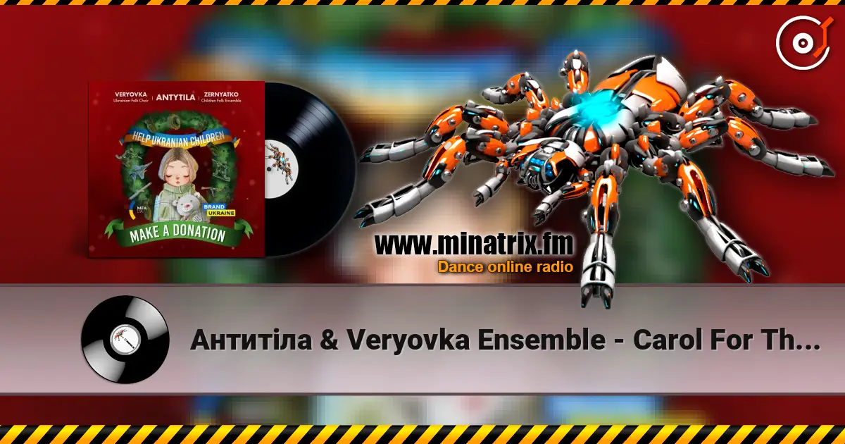 Антитіла & Veryovka Ensemble - Carol For The Charity (feat. Zernyatko Children Folk Ensemble) online in hoher Qualität hören | Minatrix.FM