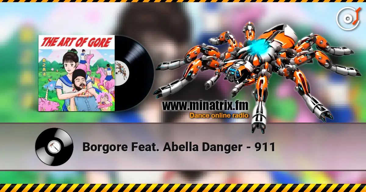 Borgore Feat. Abella Danger - 911 online in hoher Qualität hören | Minatrix.FM