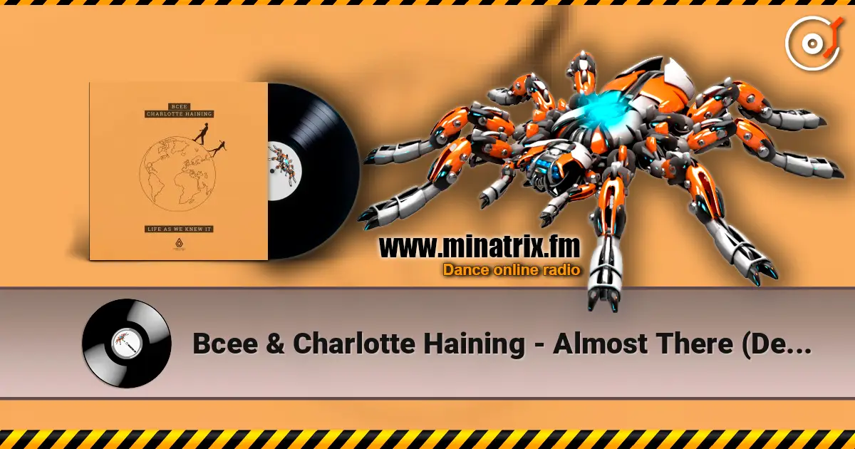 Bcee & Charlotte Haining - Almost There (Deadline Remix) online in hoher Qualität hören | Minatrix.FM