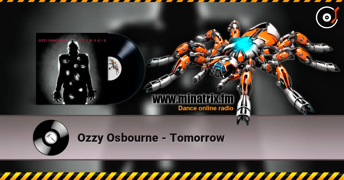 Ozzy Osbourne - Tomorrow online in hoher Qualität hören | Minatrix.FM