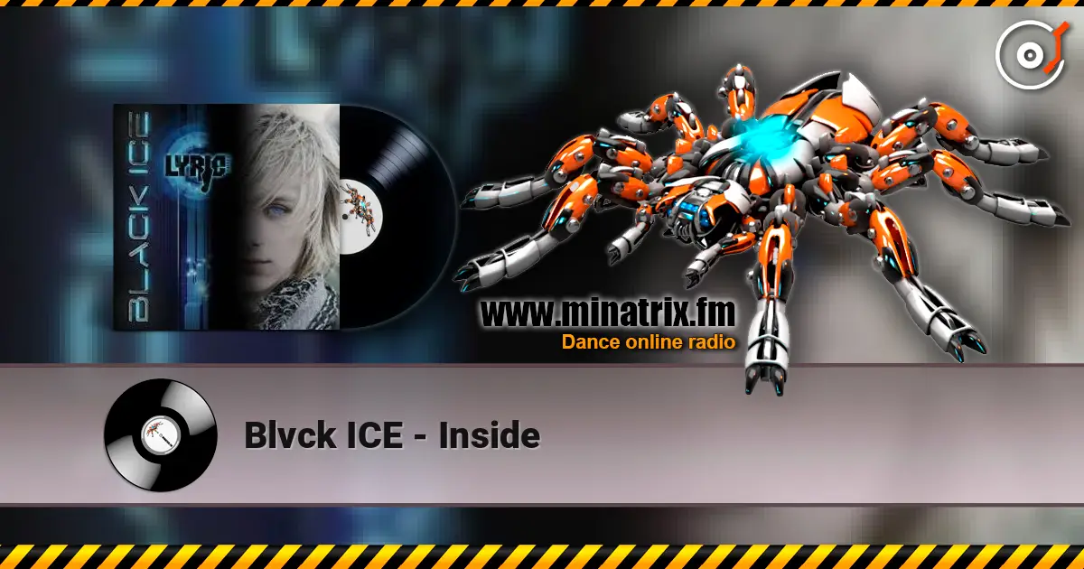 Blvck ICE - Inside online in hoher Qualität hören | Minatrix.FM