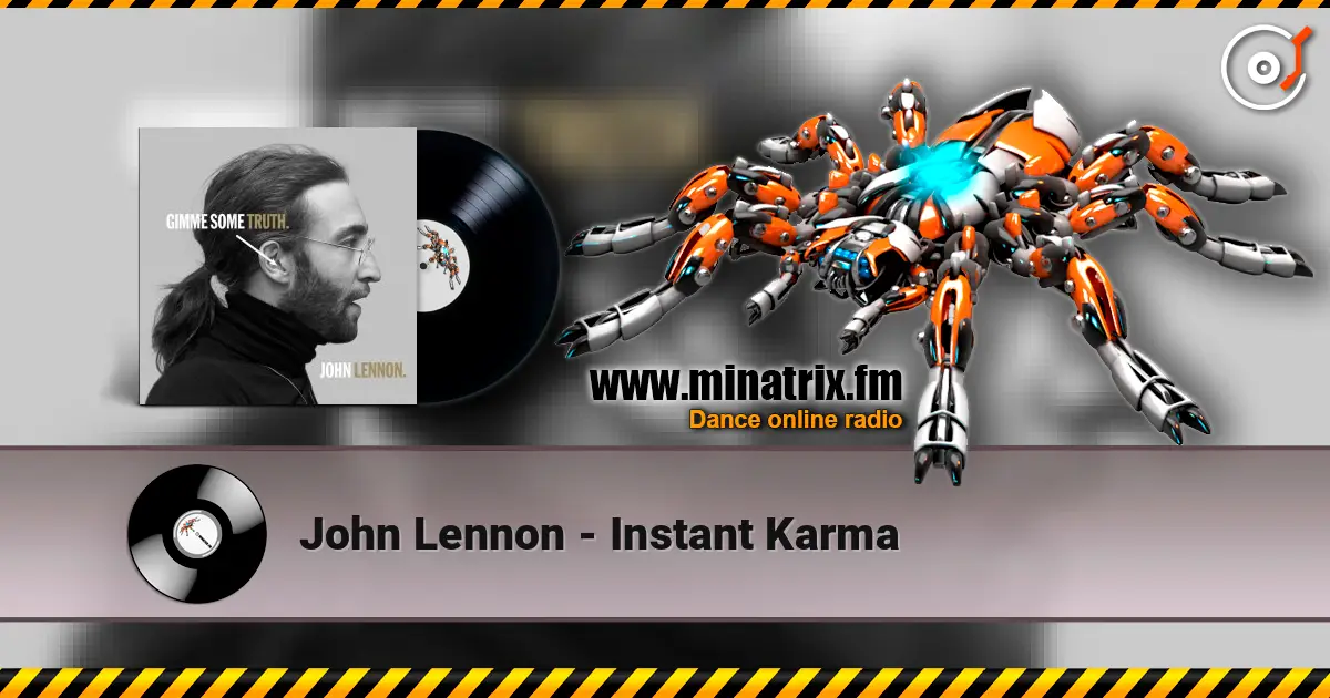 John Lennon - Instant Karma online in hoher Qualität hören | Minatrix.FM